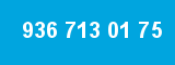 936 713 01 75 936 713 01 75